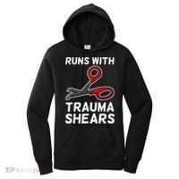Runs With Trauma Shears EMT Emergency Medical Technician EMS Women's Hoodie thumb 0