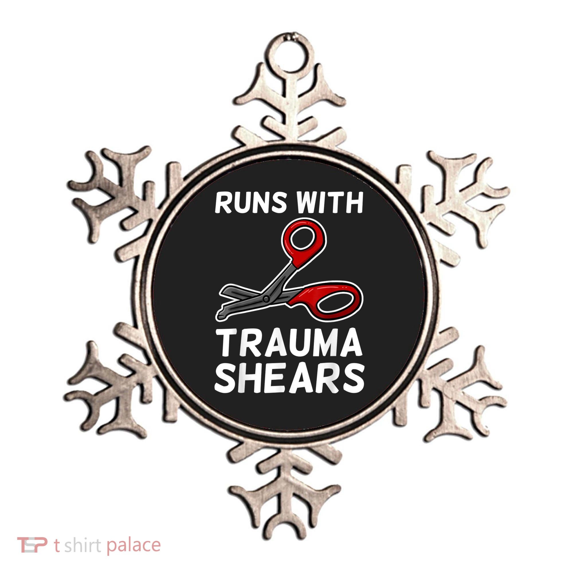 Runs With Trauma Shears EMT Emergency Medical Technician EMS Ornament