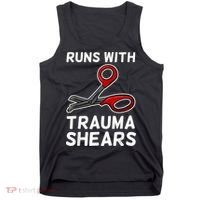 Runs With Trauma Shears EMT Emergency Medical Technician EMS Tank Top thumb 0