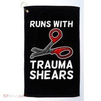 Runs With Trauma Shears EMT Emergency Medical Technician EMS Golf Towel thumb 0
