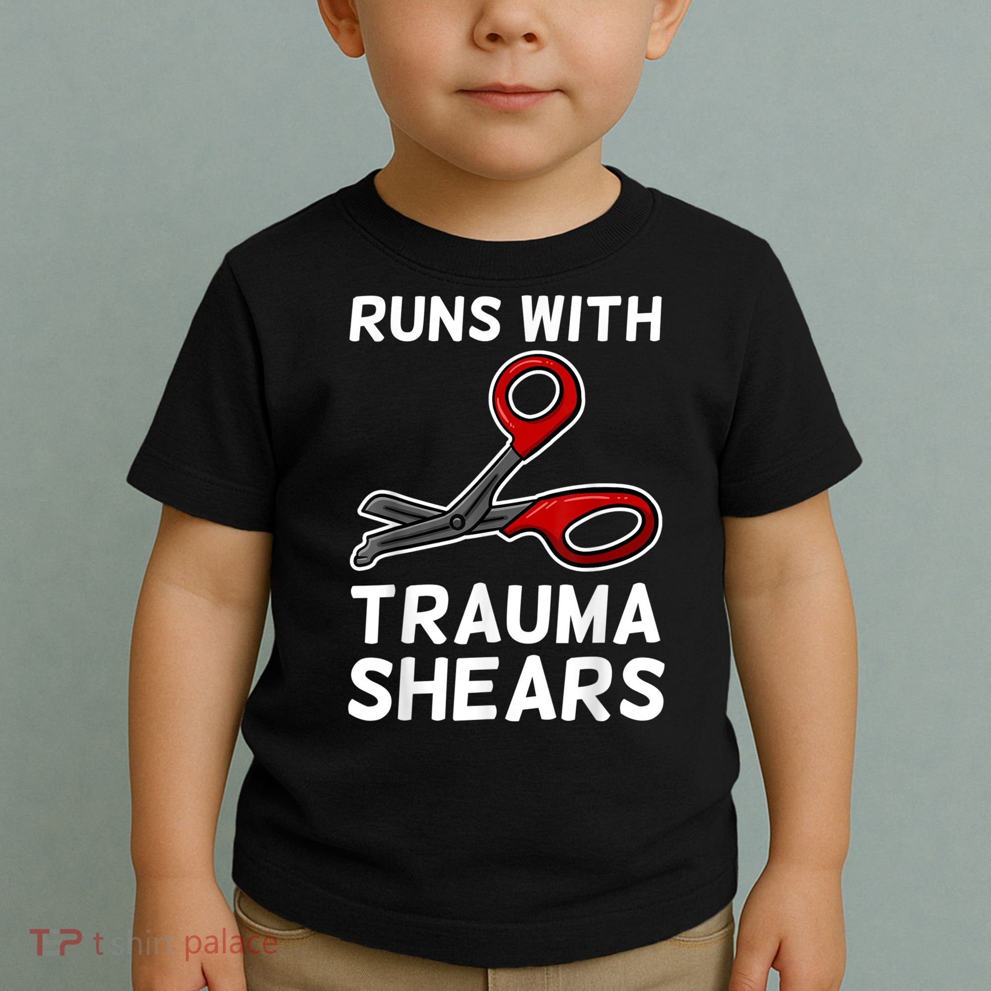 Runs With Trauma Shears EMT Emergency Medical Technician EMS Toddler T-Shirt