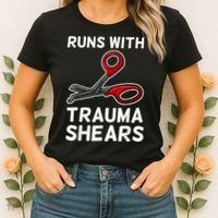 Runs With Trauma Shears EMT Emergency Medical Technician EMS Women's T-Shirt thumb 2
