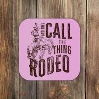 Retro Western They Call The Thing Rodeo Cowboy Howdy Coaster thumb 0