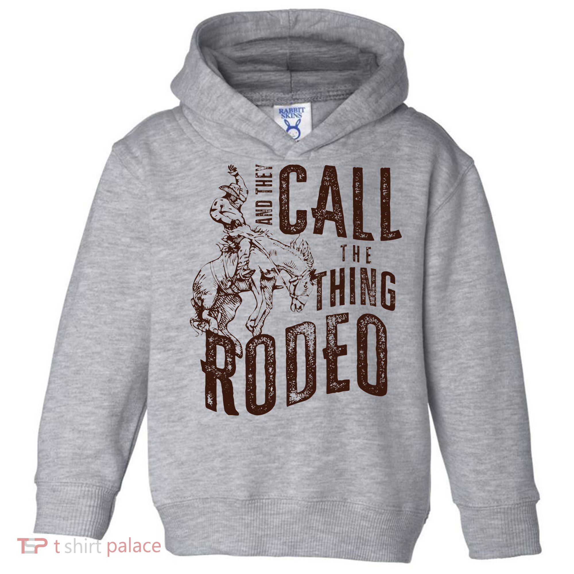 Retro Western They Call The Thing Rodeo Cowboy Howdy Toddler Hoodie