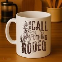 Retro Western They Call The Thing Rodeo Cowboy Howdy Coffee Mug thumb 4