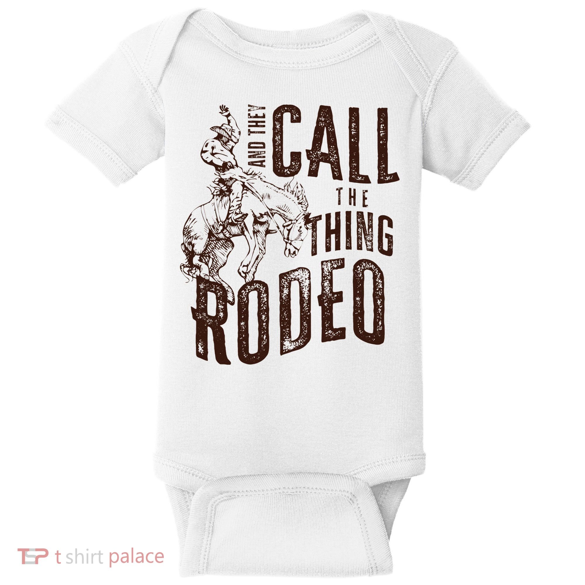 Retro Western They Call The Thing Rodeo Cowboy Howdy Baby Bodysuit