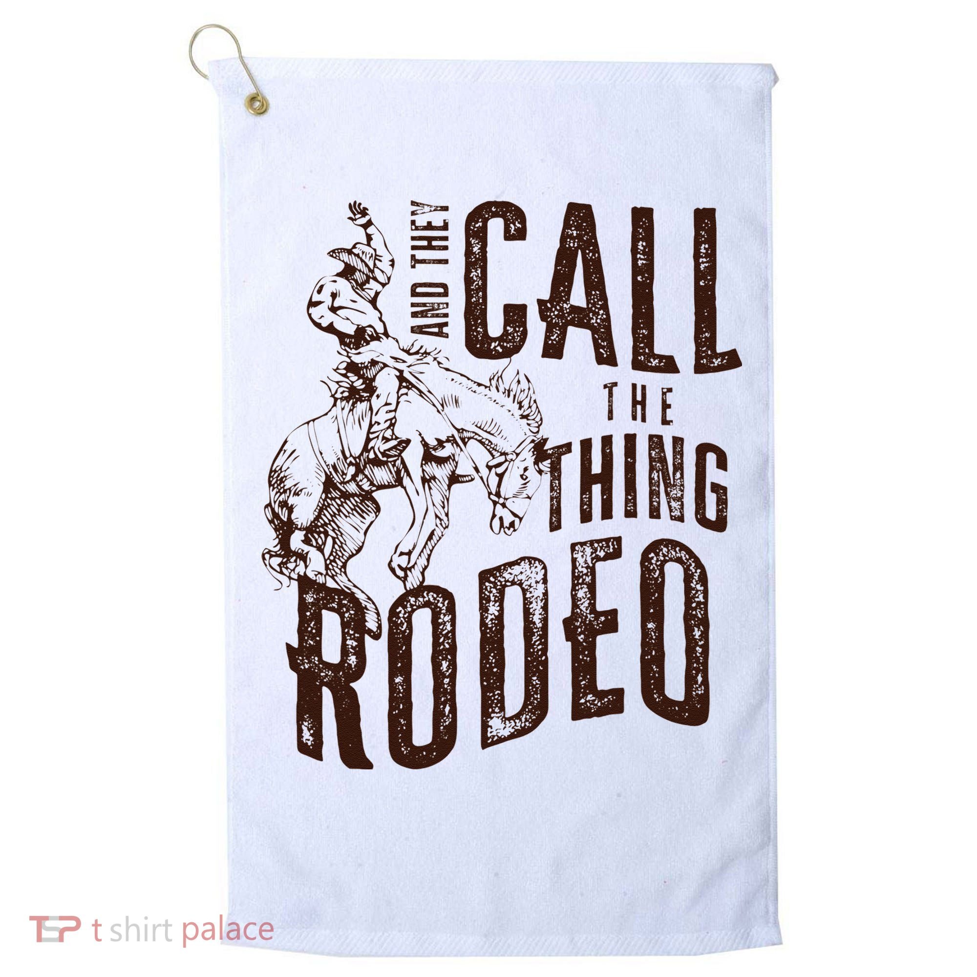 Retro Western They Call The Thing Rodeo Cowboy Howdy Golf Towel