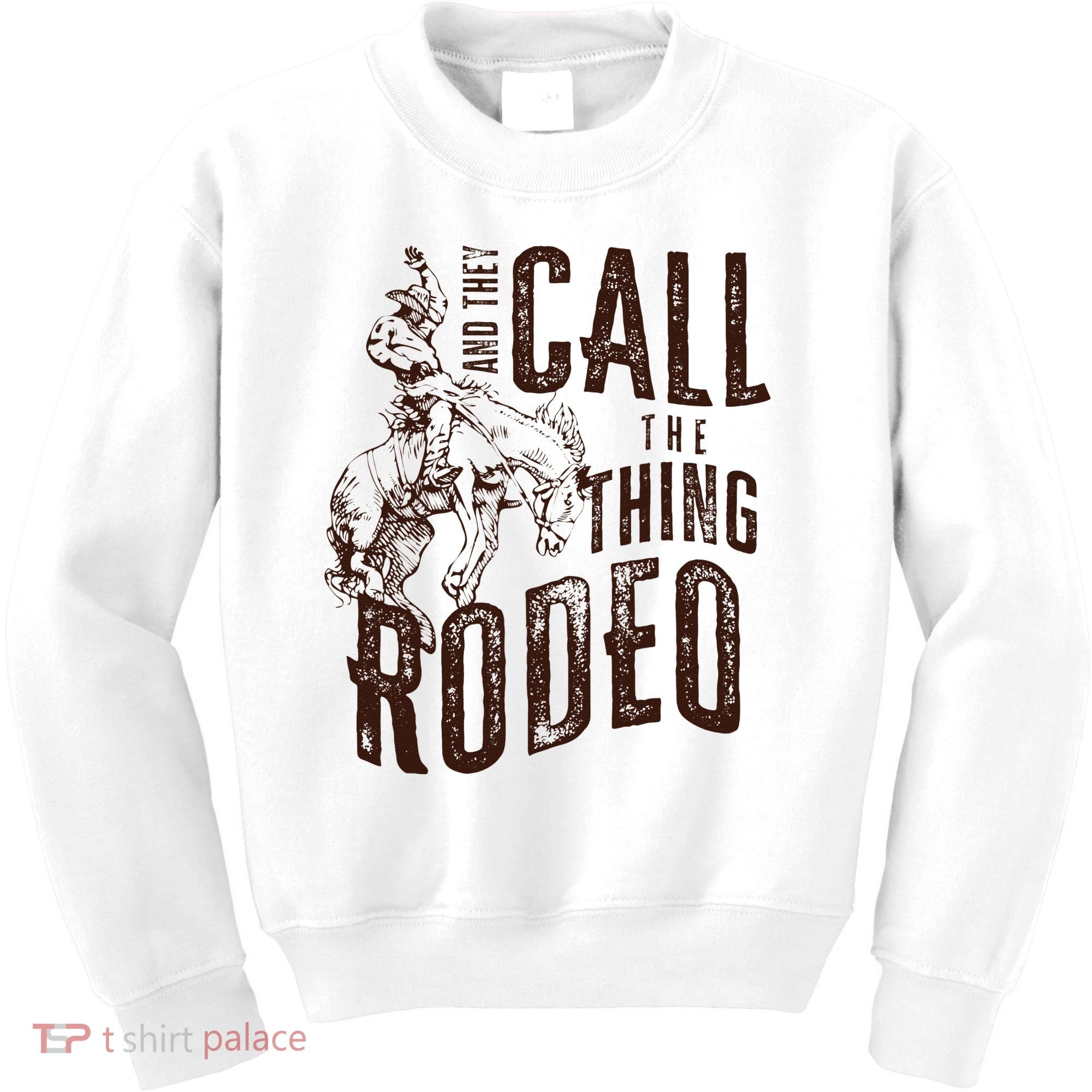 Retro Western They Call The Thing Rodeo Cowboy Howdy Kids Sweatshirt