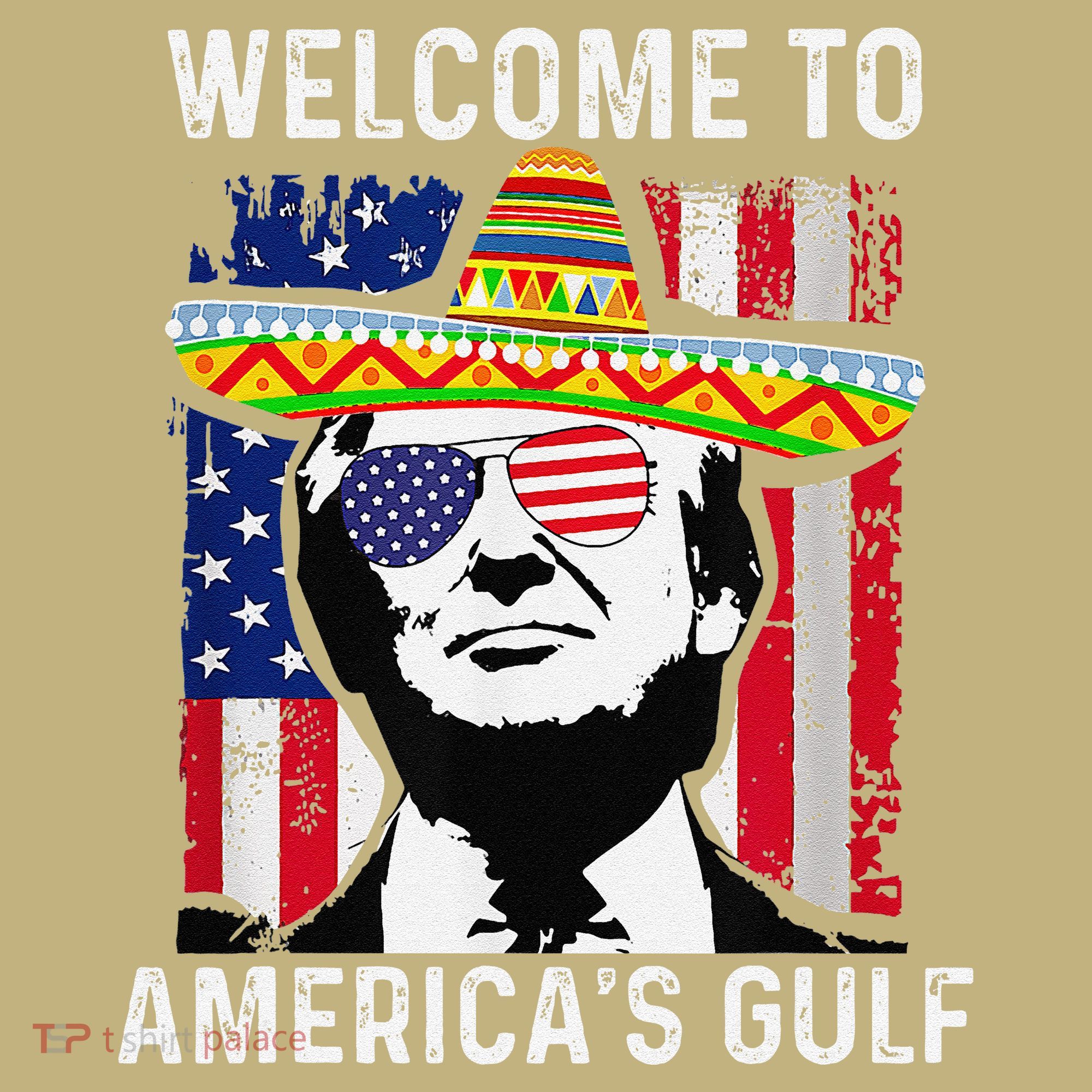Retro Welcome To AmericaS Gulf Funny Trump Mexico America T-Shirt