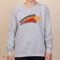 Remember Who The Fuck You Are Women's Sweatshirt thumb 0
