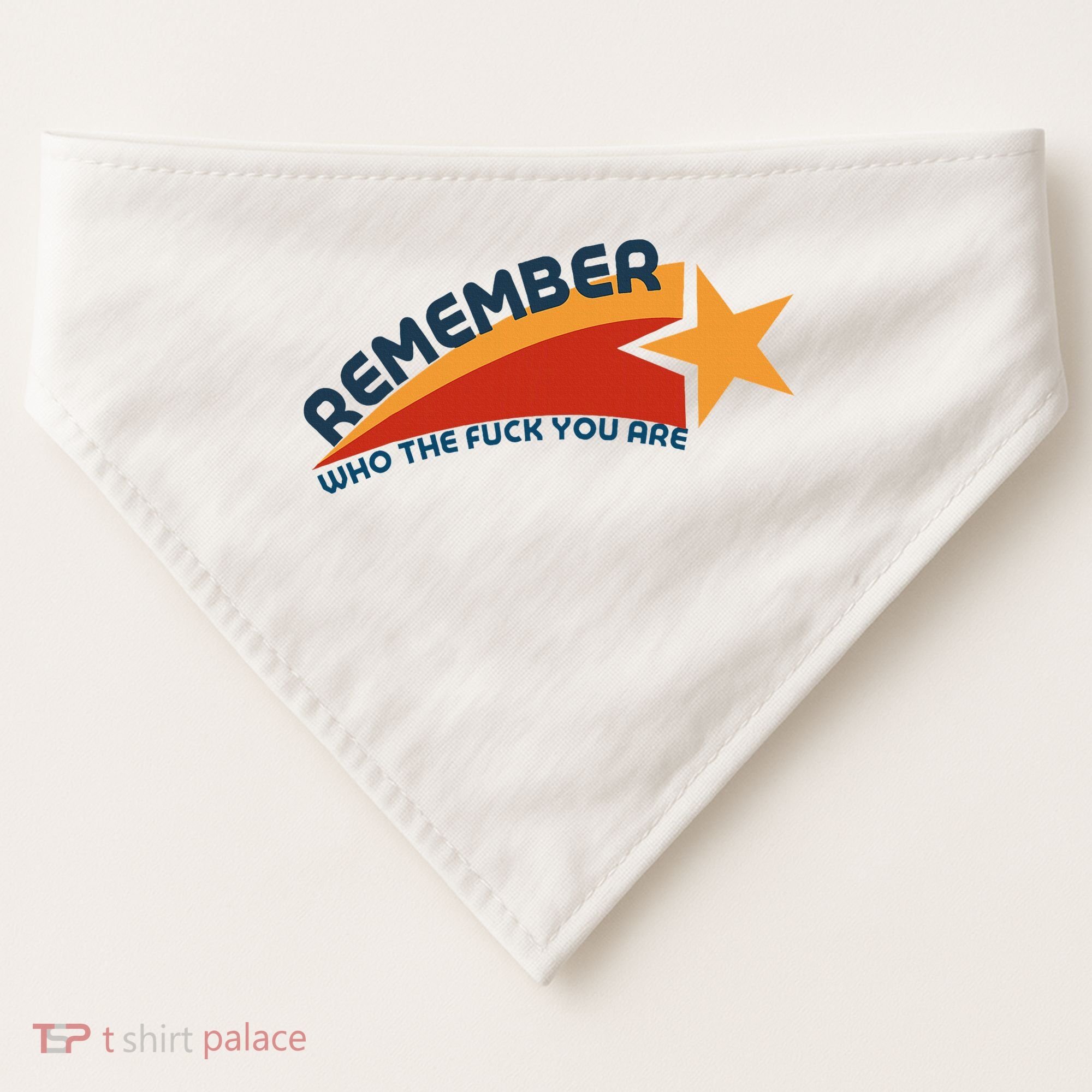 Remember Who The Fuck You Are USA-Made Doggie Bandana