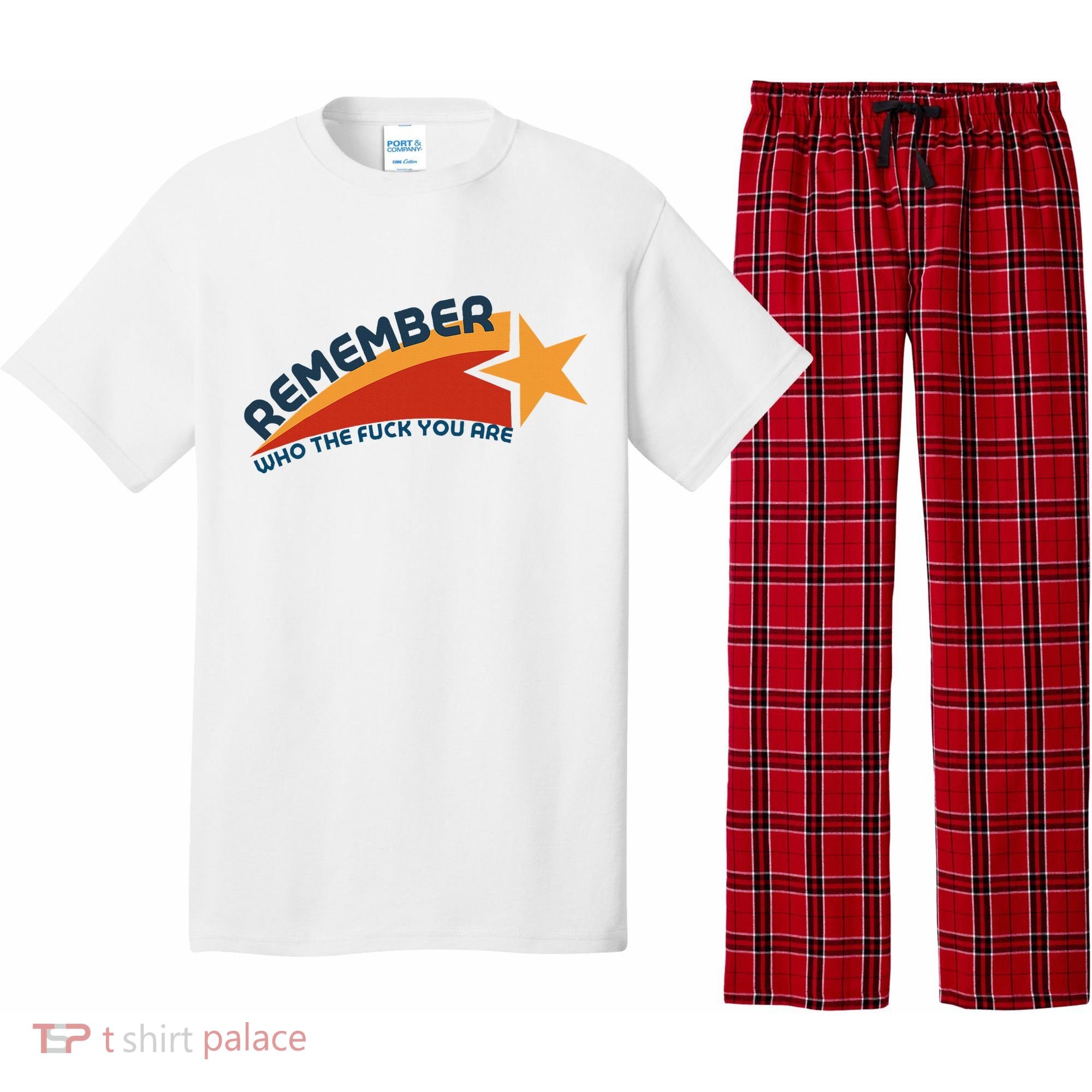 Remember Who The Fuck You Are Pajama Set