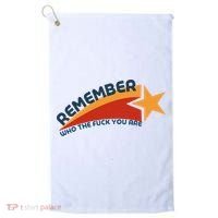 Remember Who The Fuck You Are Golf Towel thumb 0