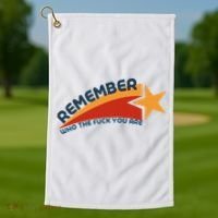 Remember Who The Fuck You Are Golf Towel thumb 1