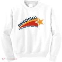 Remember Who The Fuck You Are Kids Sweatshirt thumb 0