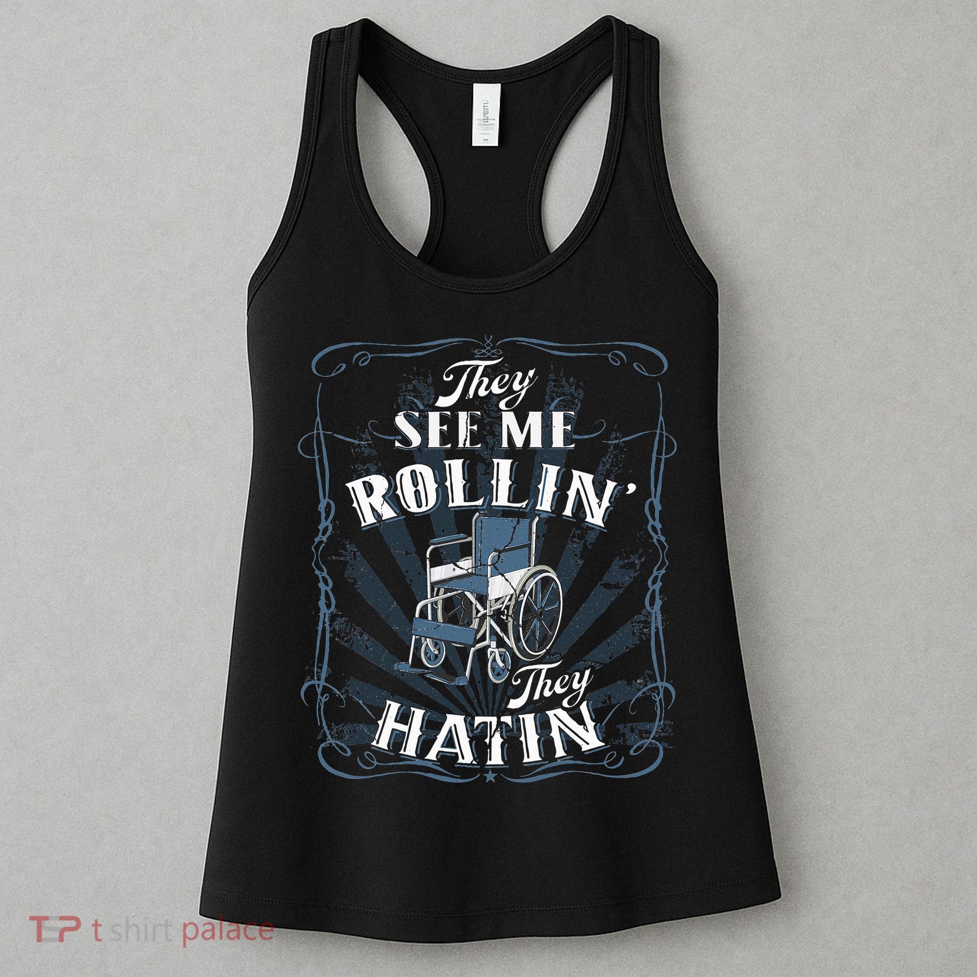 retro Wheelchair They See Me Rollin They Hatin  Women's Tank Top