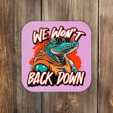 Retro We WonT Back Down Blue And Orange Gator Coaster