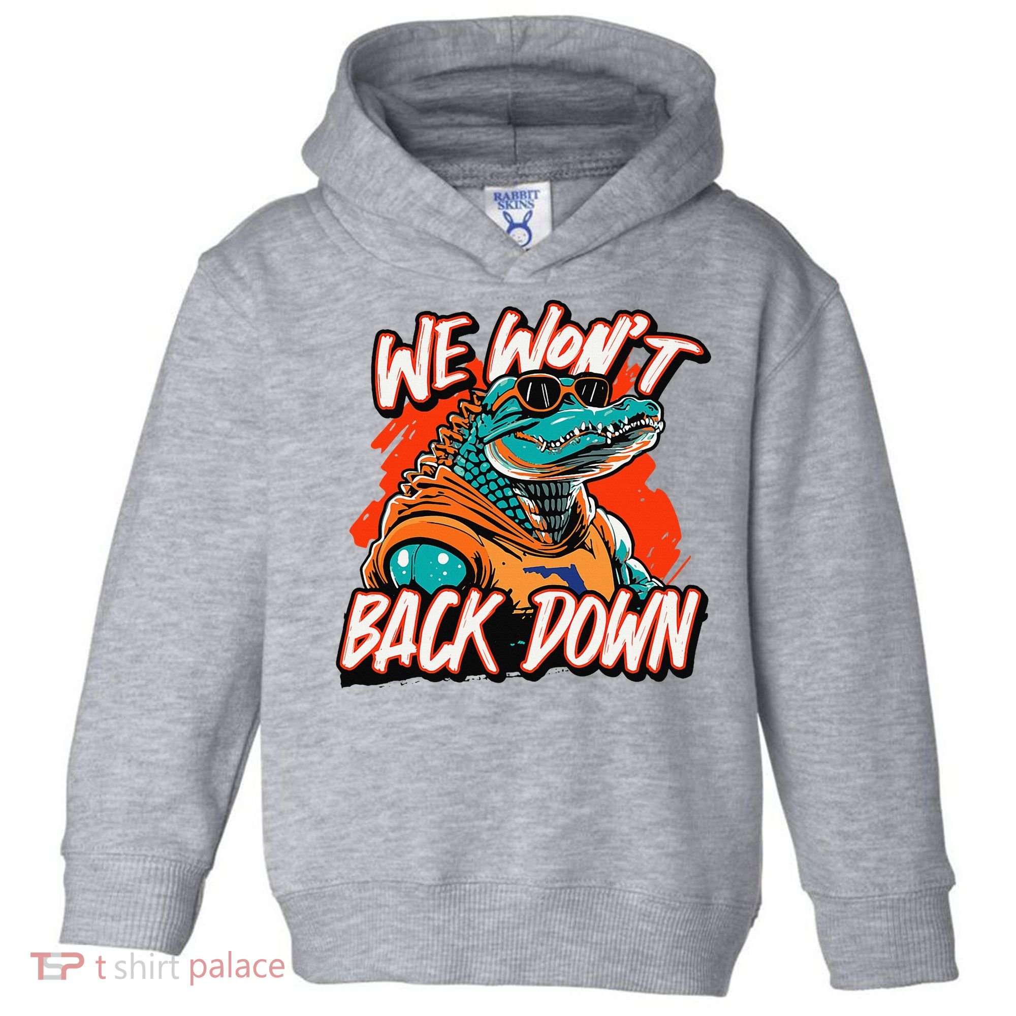 Retro We WonT Back Down Blue And Orange Gator Toddler Hoodie