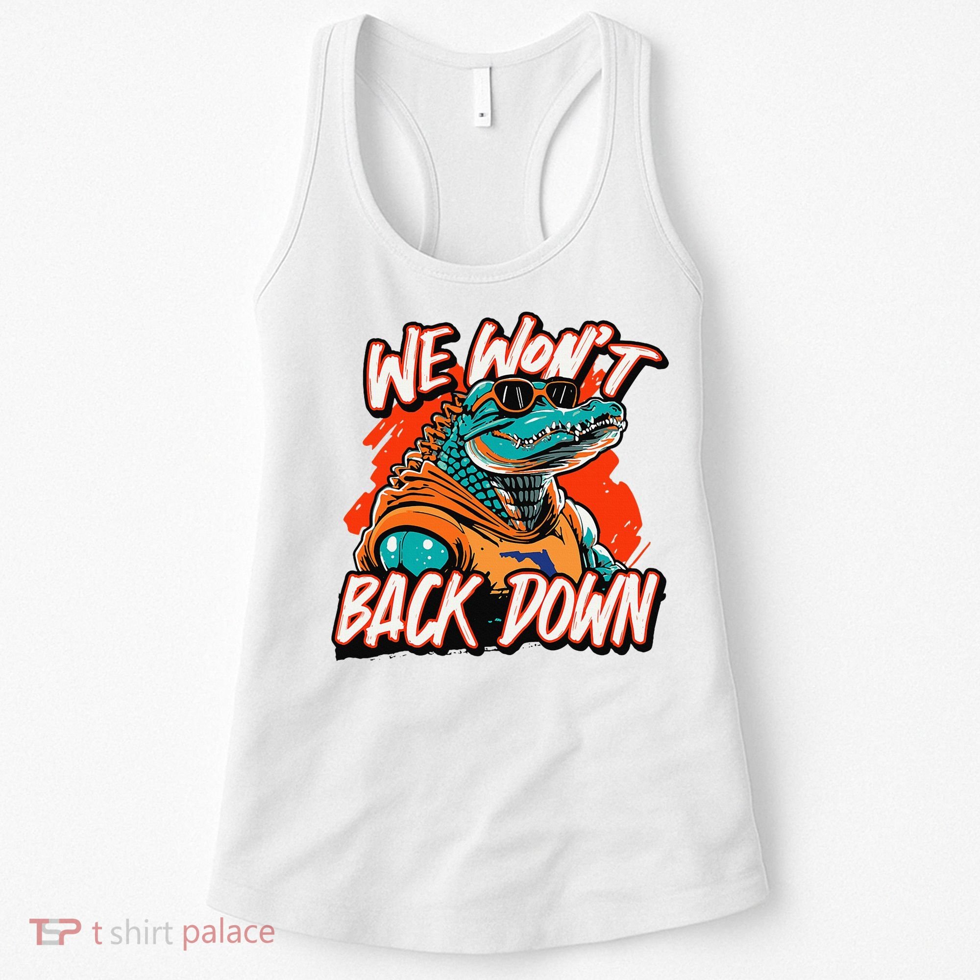 Retro We WonT Back Down Blue And Orange Gator Women's Tank Top