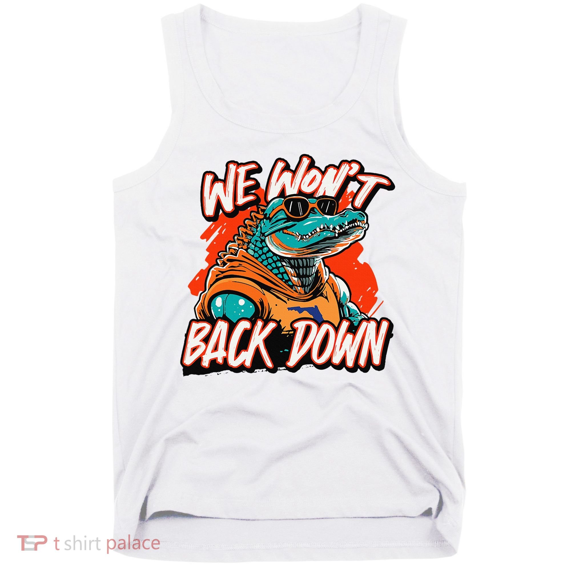 Retro We WonT Back Down Blue And Orange Gator Tank Top