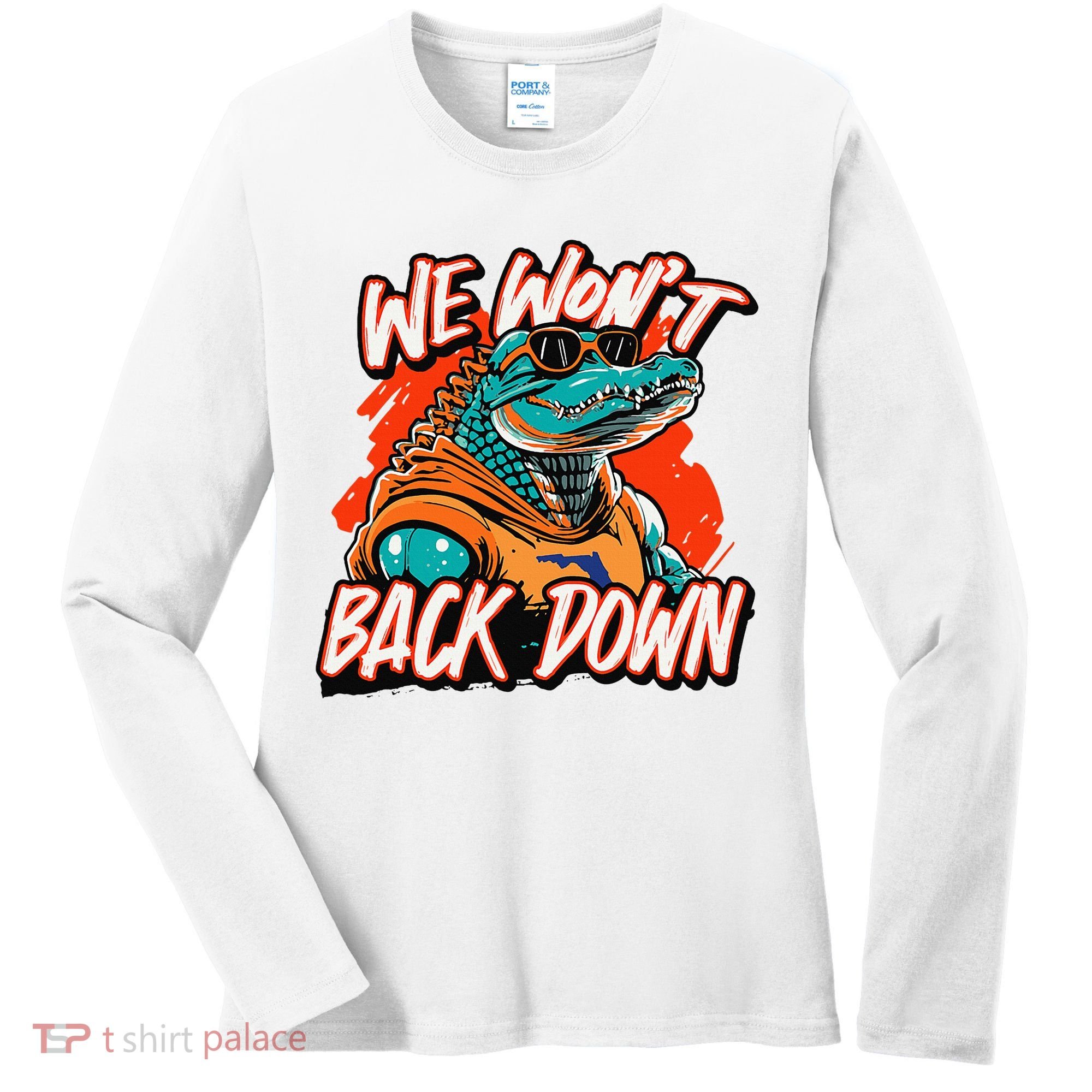 Retro We WonT Back Down Blue And Orange Gator Women's Long Sleeve Shirt