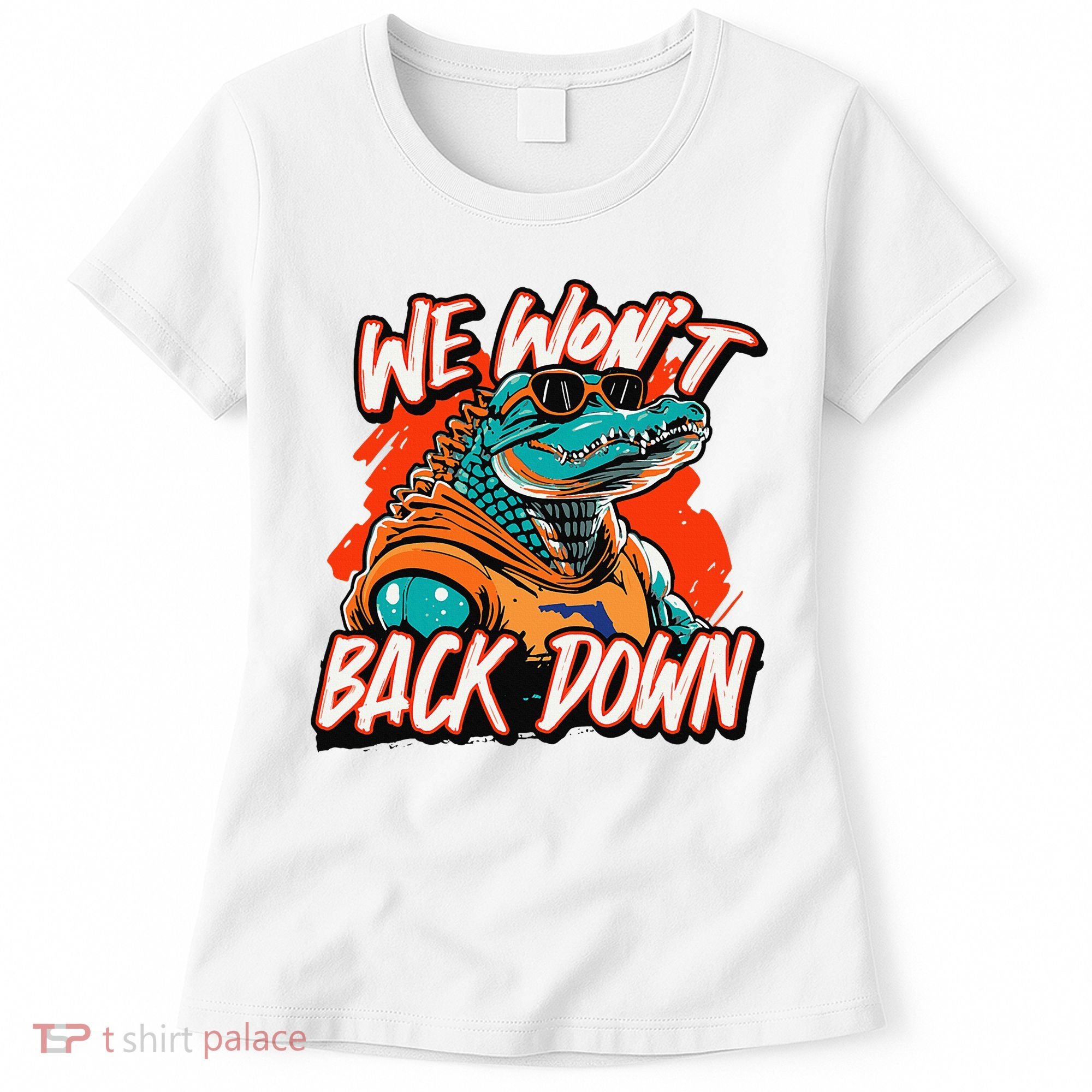 Retro We WonT Back Down Blue And Orange Gator Women's T-Shirt
