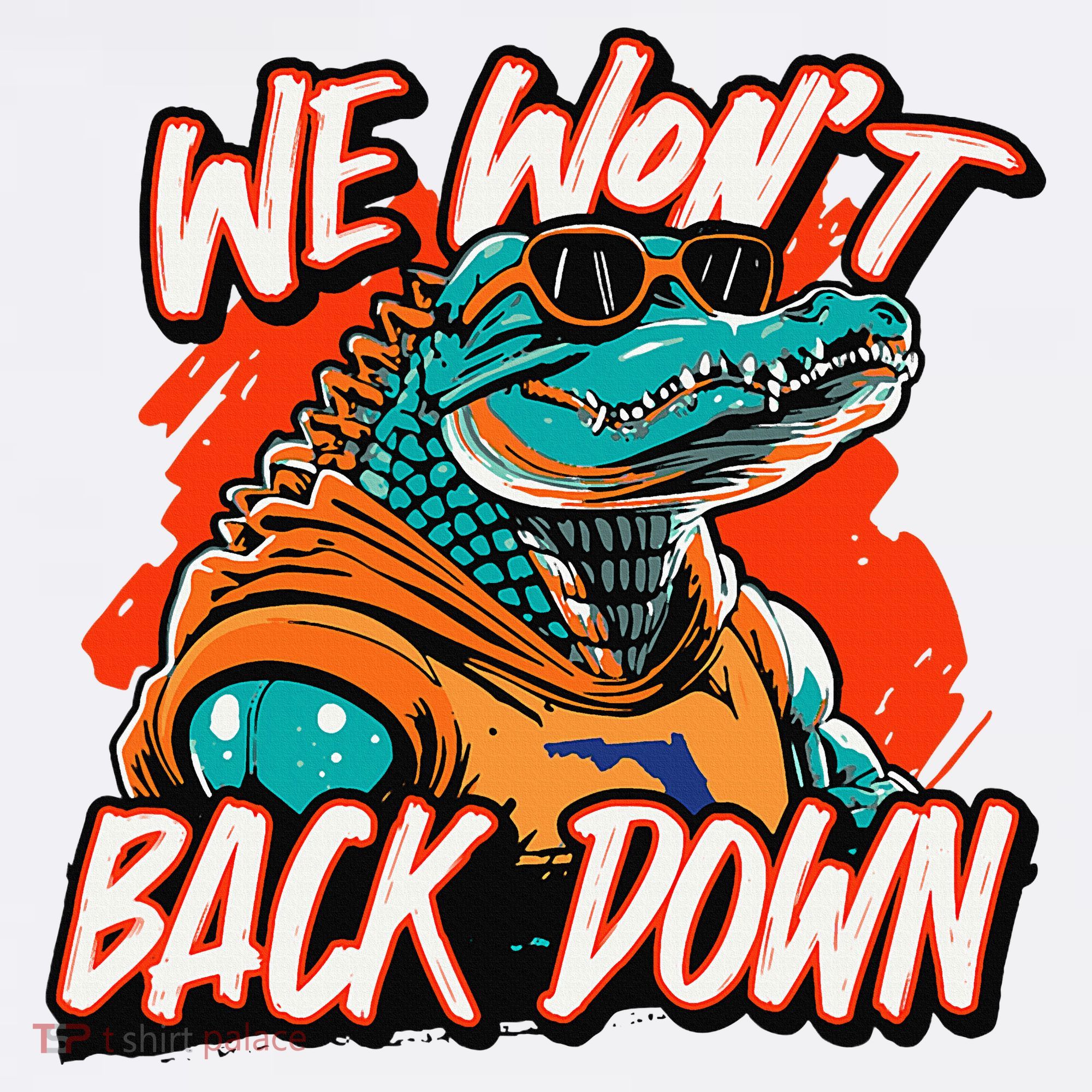 Retro We WonT Back Down Blue And Orange Gator Women's T-Shirt
