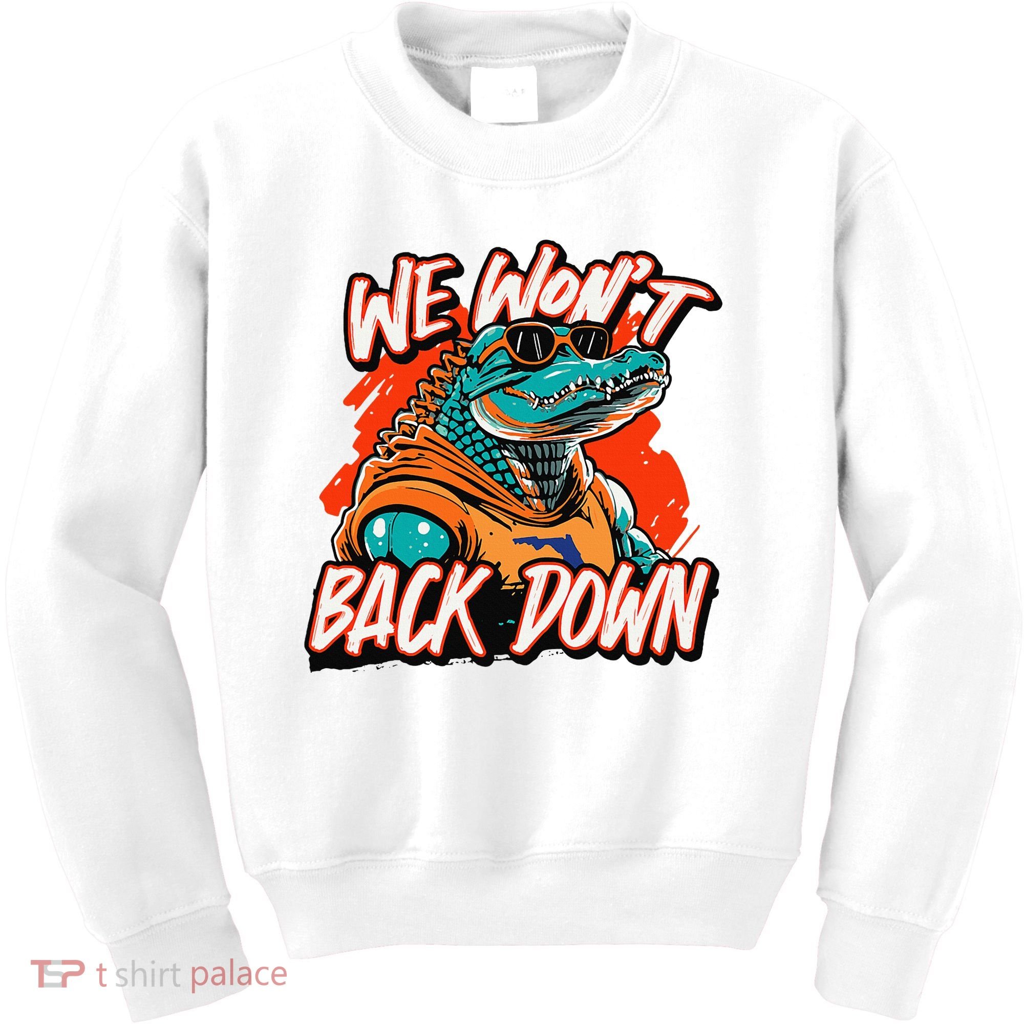 Retro We WonT Back Down Blue And Orange Gator Kids Sweatshirt