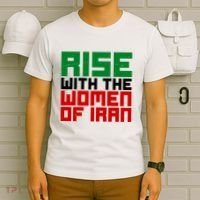 Rise With Women Of Iran T-Shirt thumb 6