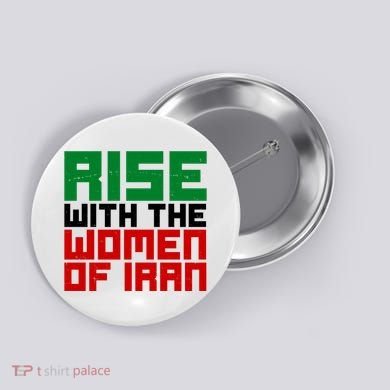Rise With Women Of Iran Button