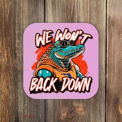 Retro We WonT Back Down Blue And Orange Gator Coaster