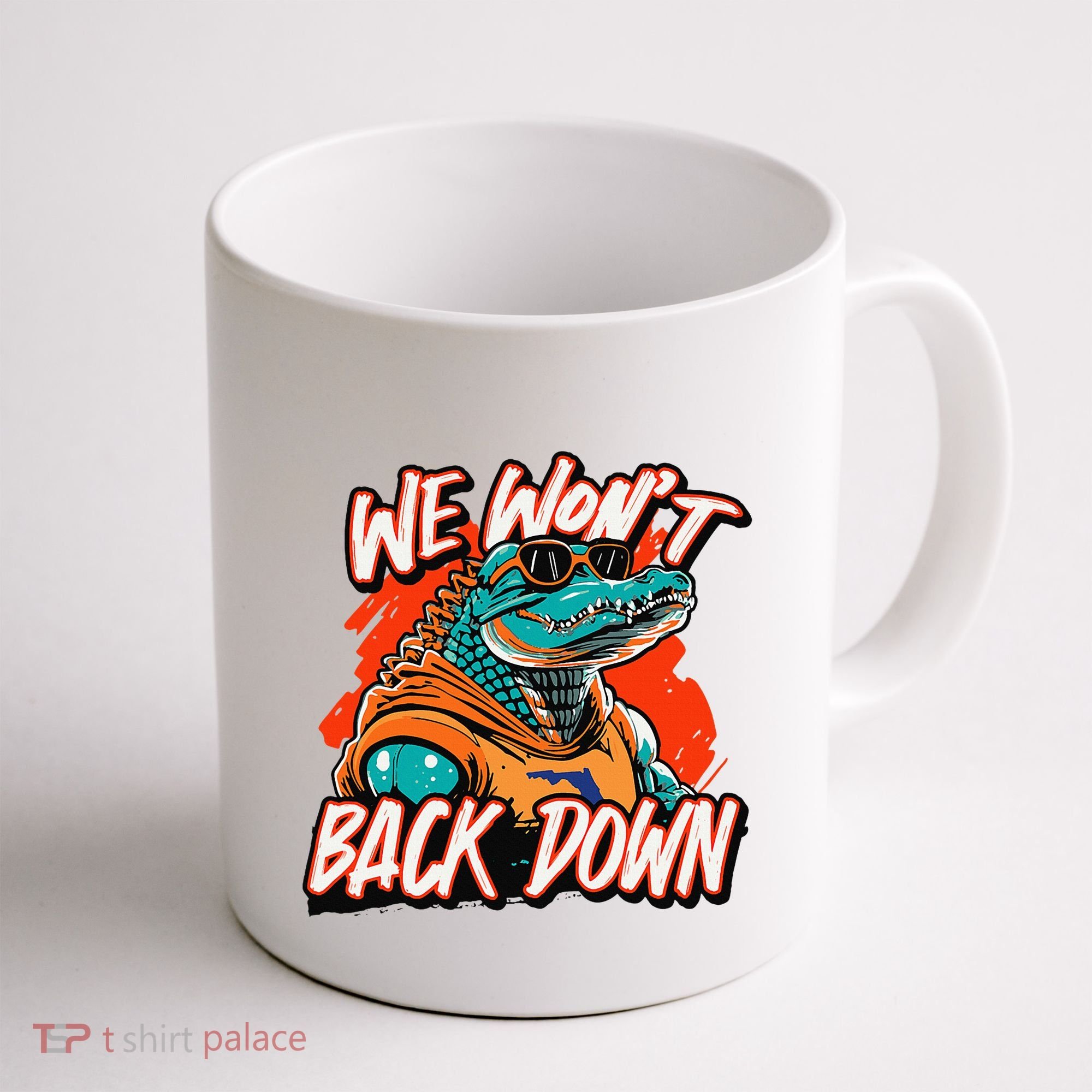 Retro We WonT Back Down Blue And Orange Gator Coffee Mug