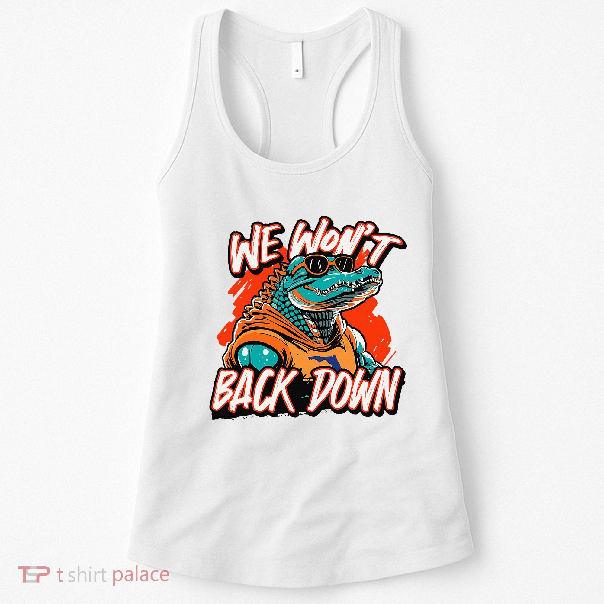 Retro We WonT Back Down Blue And Orange Gator Women's Tank Top