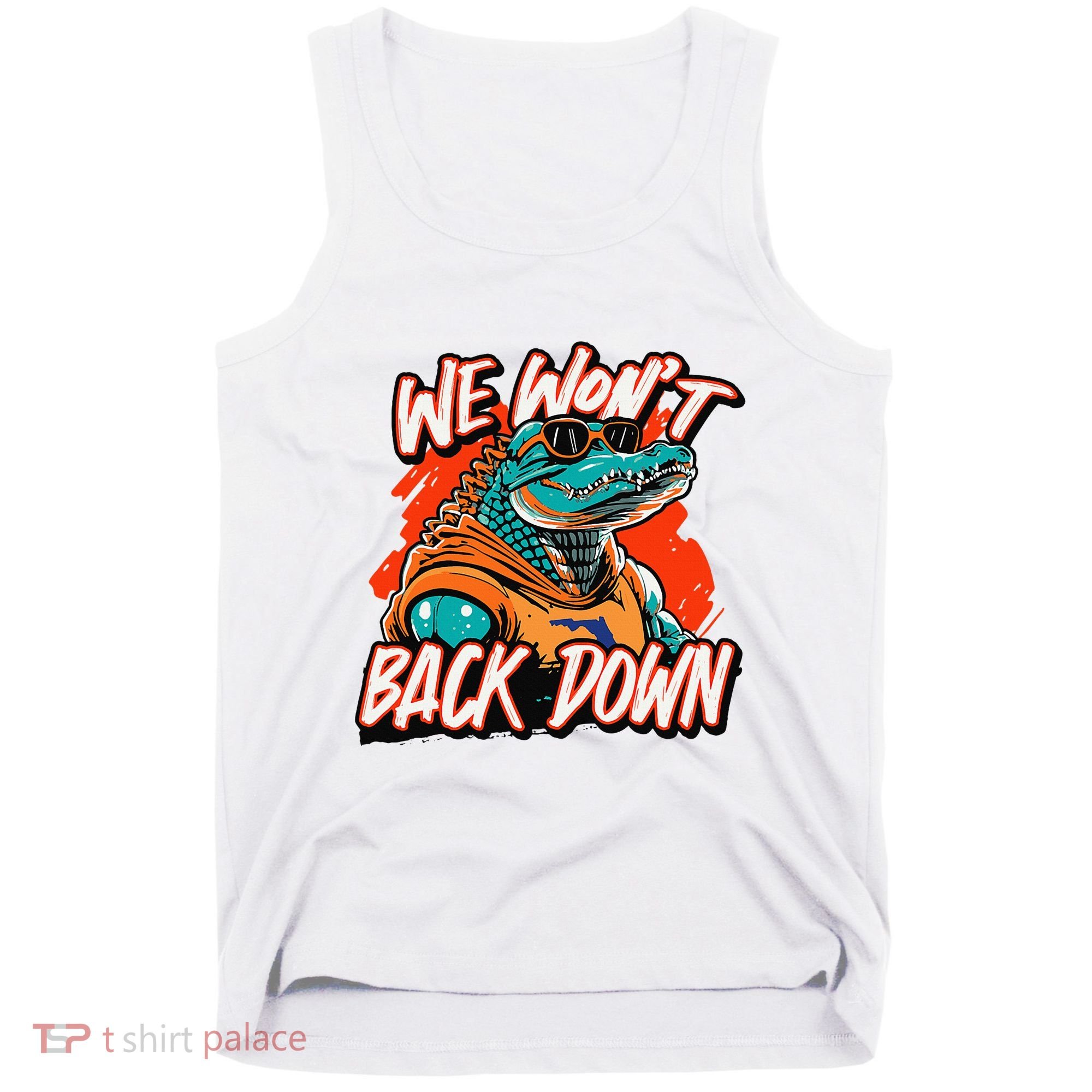 Retro We WonT Back Down Blue And Orange Gator Tank Top