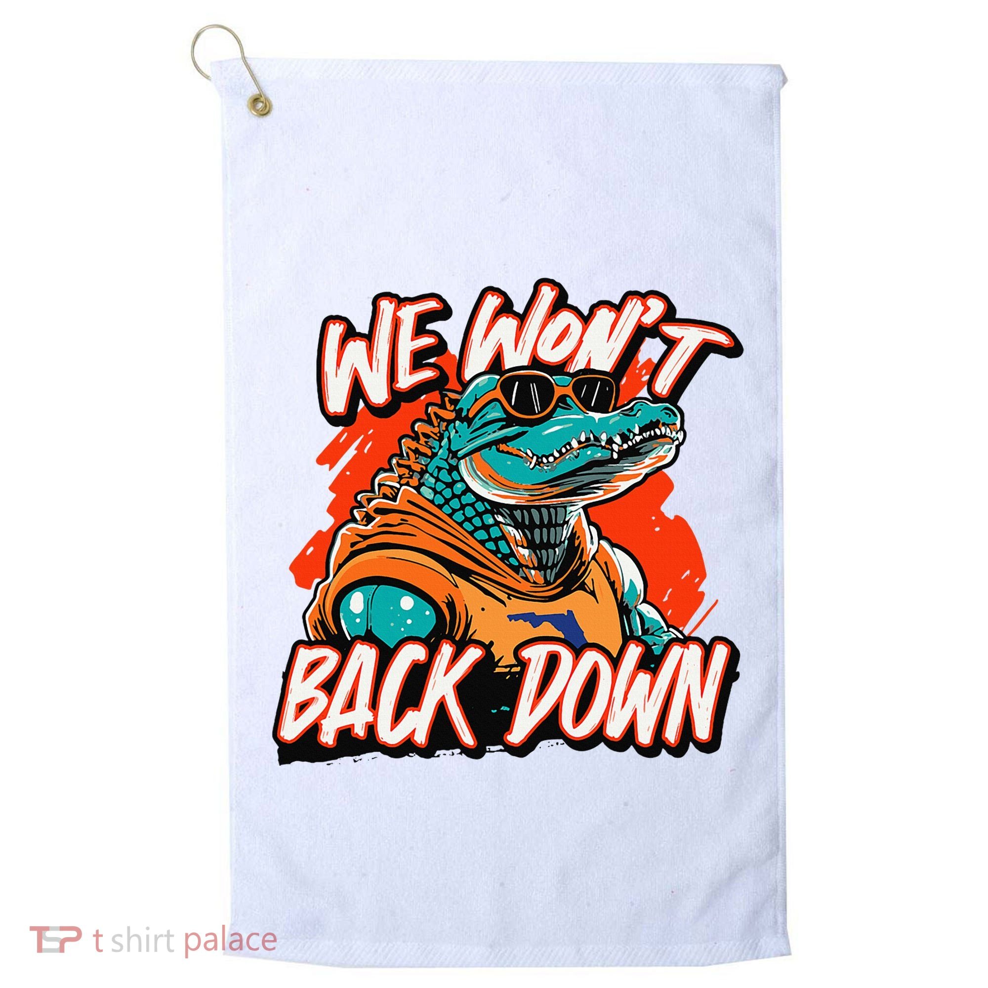 Retro We WonT Back Down Blue And Orange Gator Golf Towel