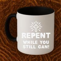 Repent While You Still Can! Christian (White) Coffee Mug thumb 2