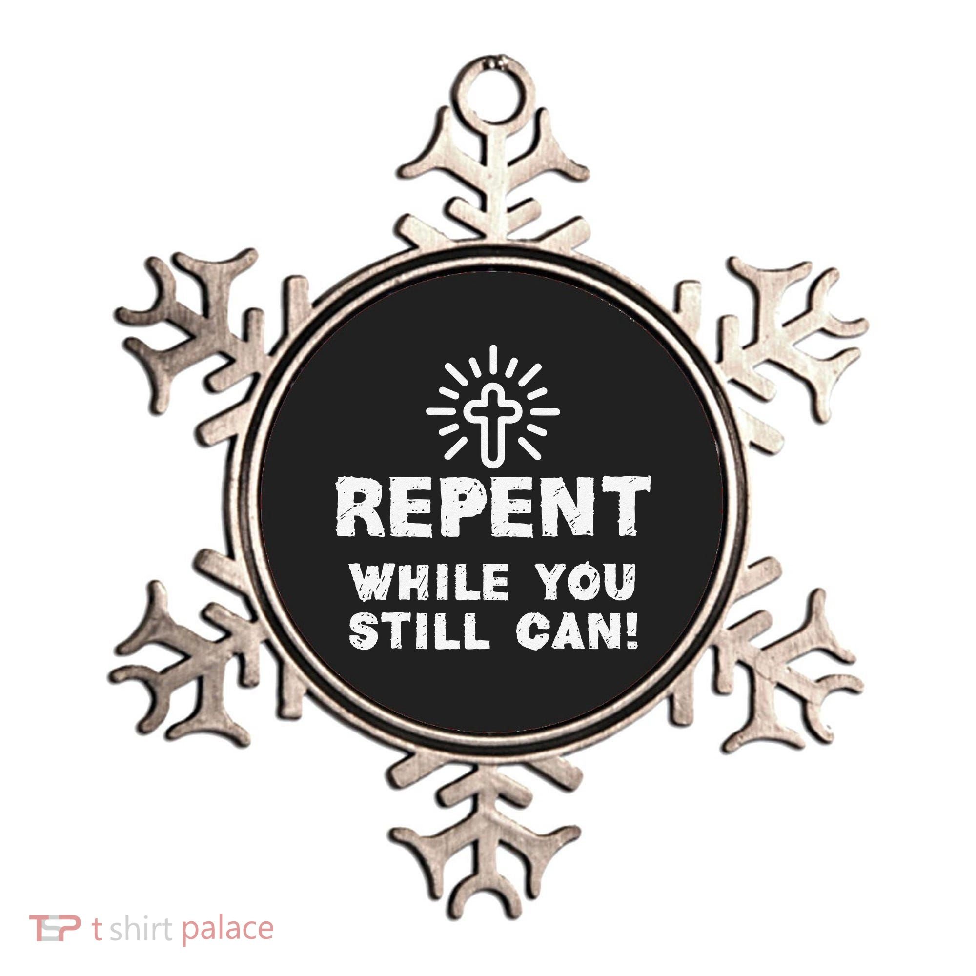 Repent While You Still Can! Christian (White) Ornament