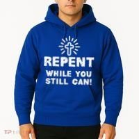 Repent While You Still Can! Christian (White) Hoodie thumb 2