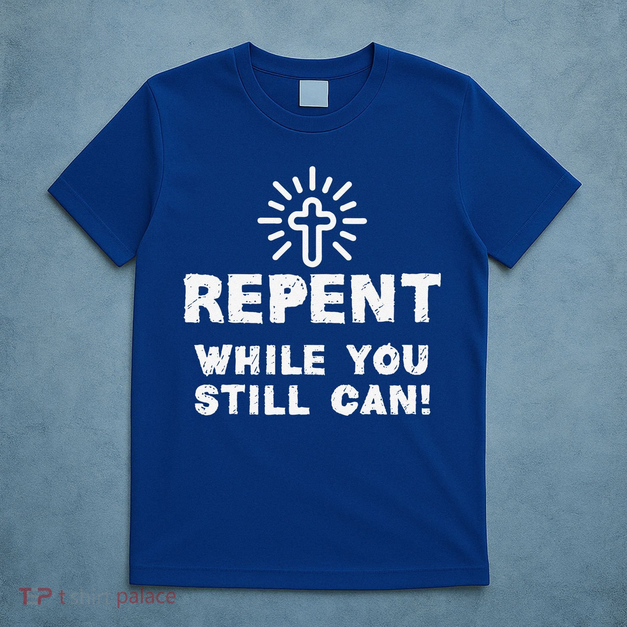 Repent While You Still Can! Christian (White) T-Shirt