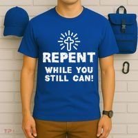 Repent While You Still Can! Christian (White) T-Shirt thumb 6