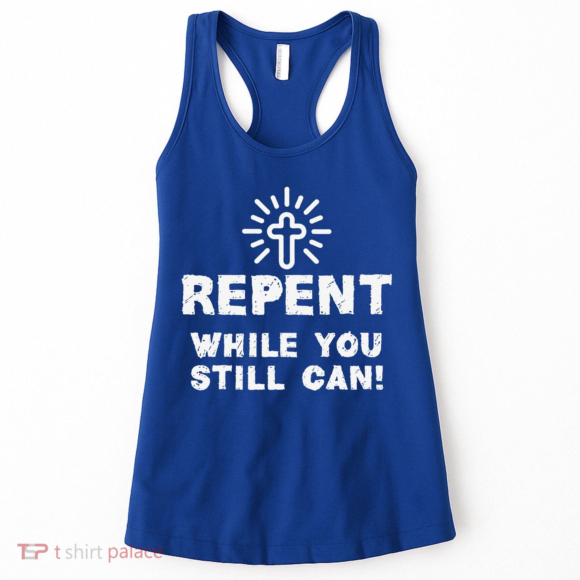 Repent While You Still Can! Christian (White) Women's Tank Top