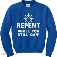 Repent While You Still Can! Christian (White) Kids Sweatshirt thumb 0