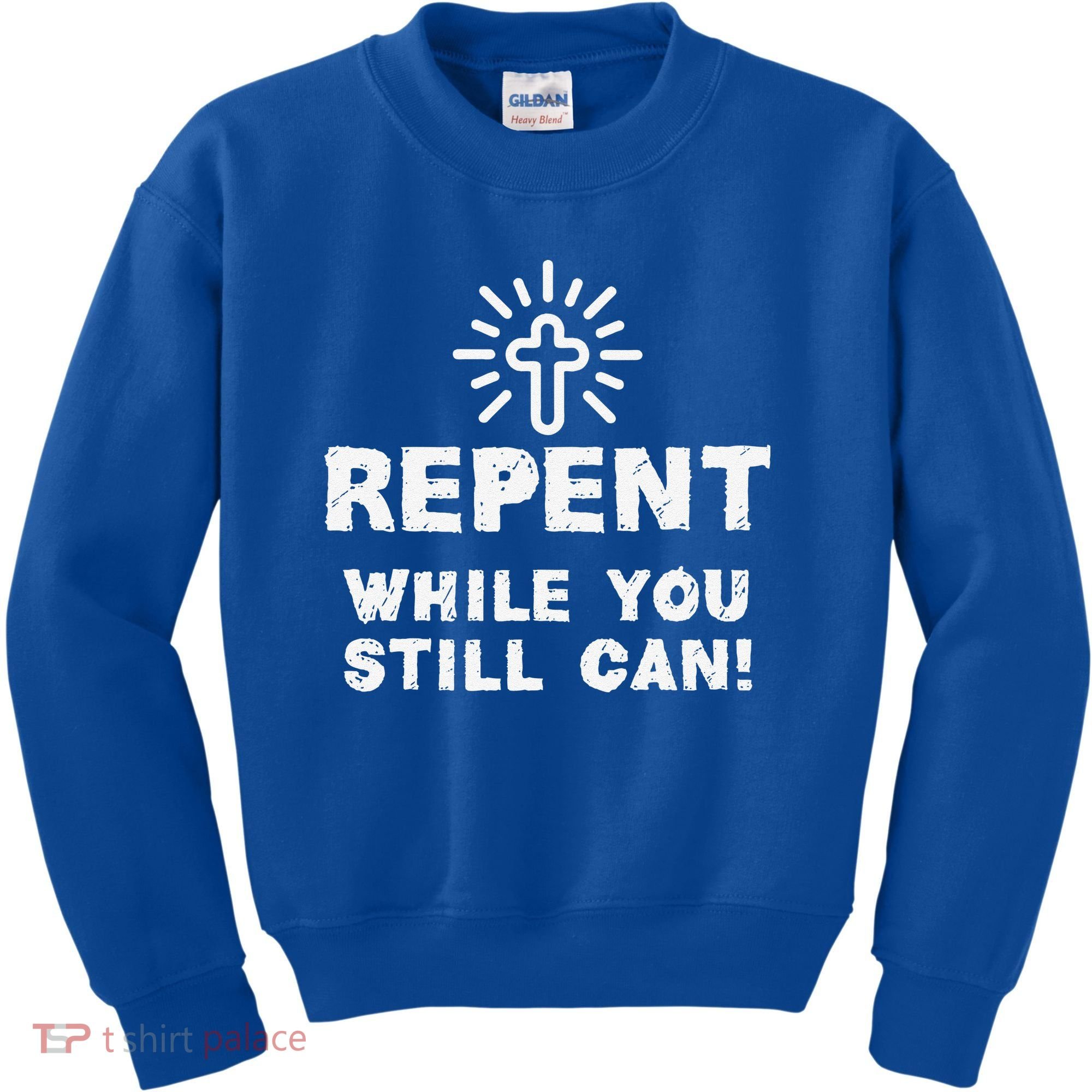 Repent While You Still Can! Christian (White) Kids Sweatshirt