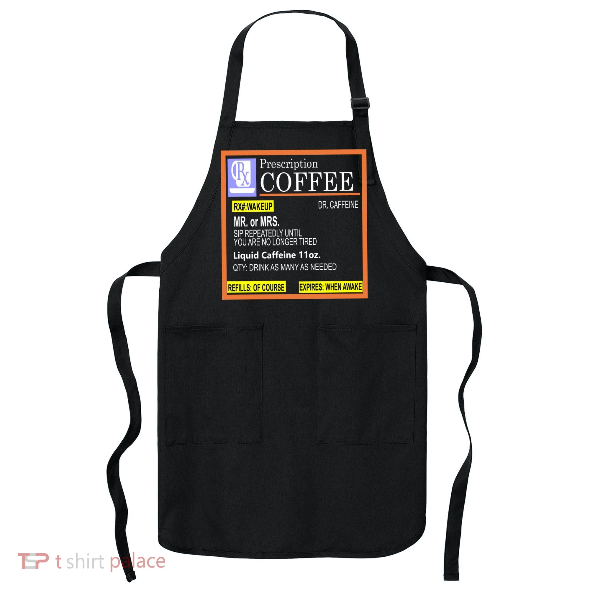 Rx Prescription Coffee Dr Caffeine Funny Apron