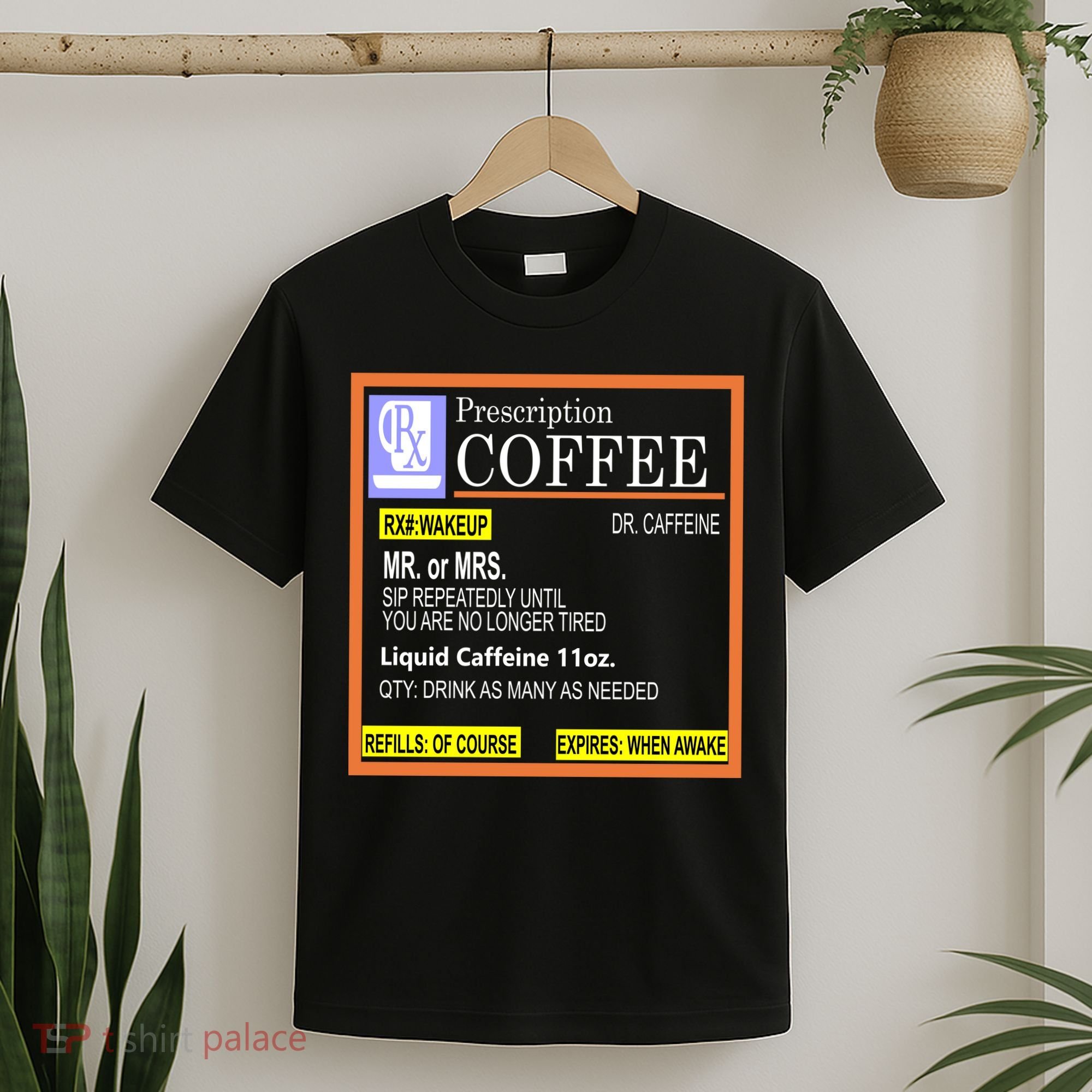 Rx Prescription Coffee Dr Caffeine Funny T-Shirt