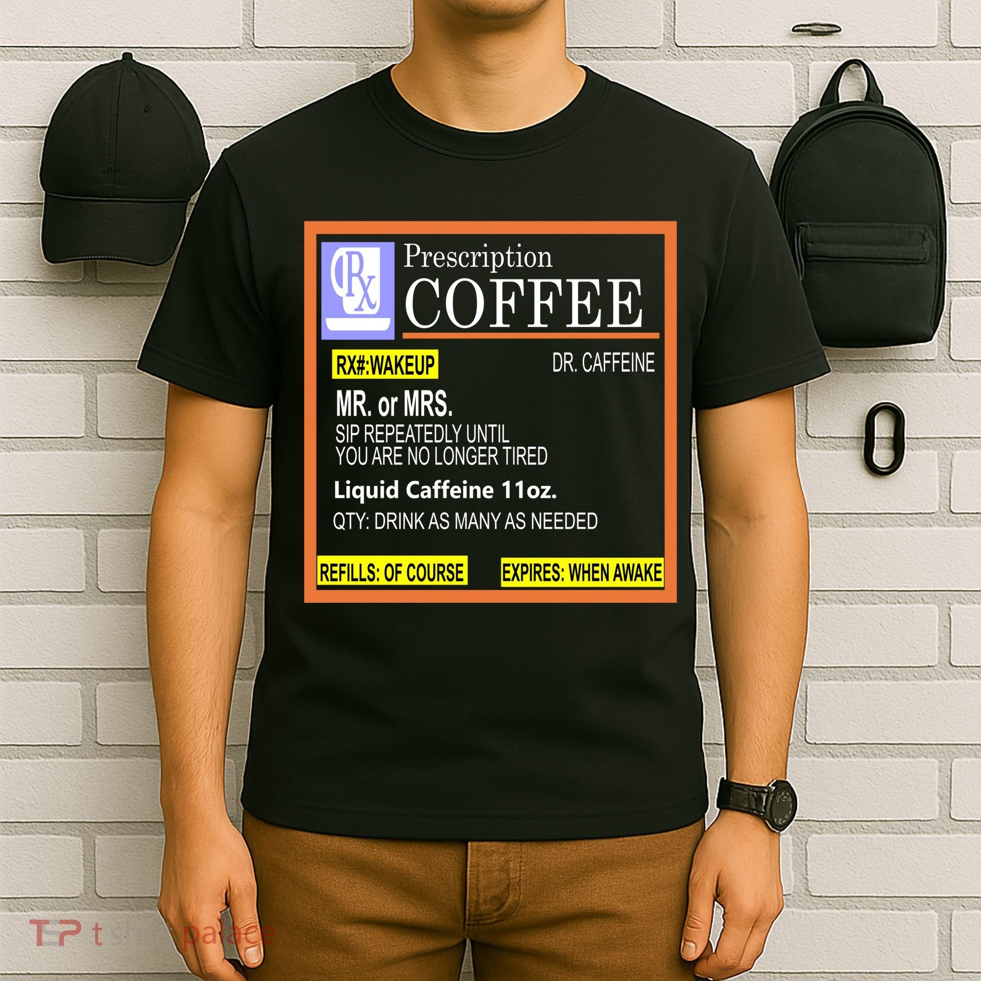 Rx Prescription Coffee Dr Caffeine Funny T-Shirt