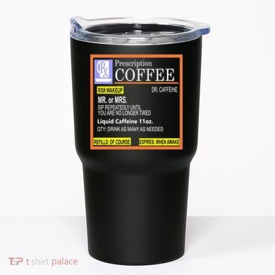 Rx Prescription Coffee Dr Caffeine Funny Tumbler