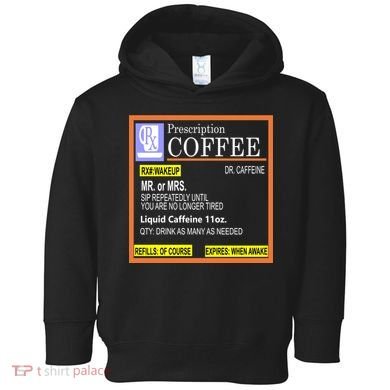 Rx Prescription Coffee Dr Caffeine Funny Toddler Hoodie