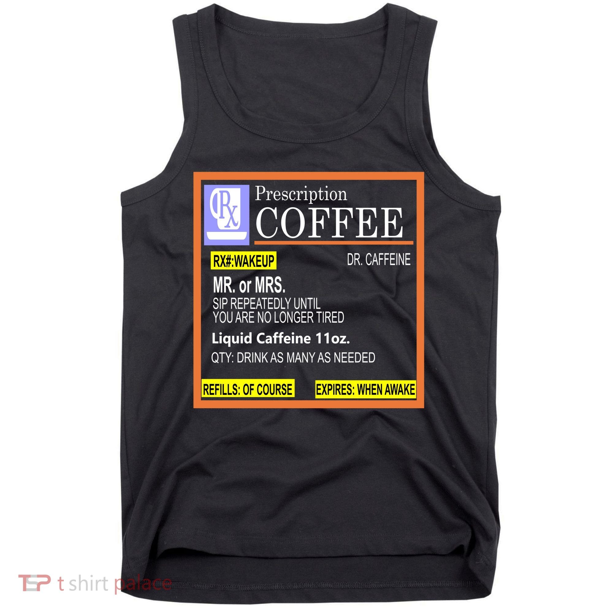 Rx Prescription Coffee Dr Caffeine Funny Tank Top