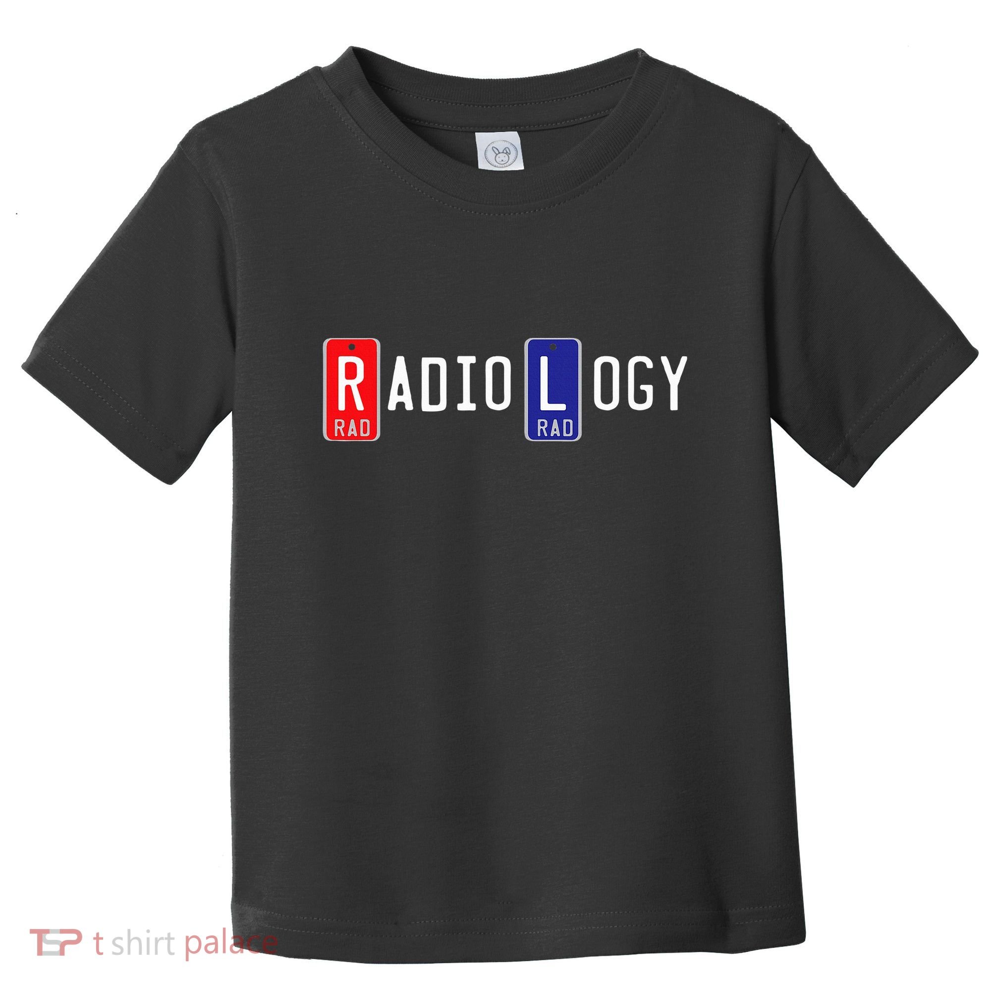 Radiology X Ray Marker  Right Left Lead Marker Toddler T-Shirt
